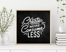 Load image into Gallery viewer, Create More Mantra Framed Poster