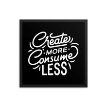 Load image into Gallery viewer, Create More Mantra Framed Poster