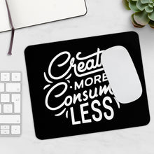 Load image into Gallery viewer, Create More Mantra Mousepad
