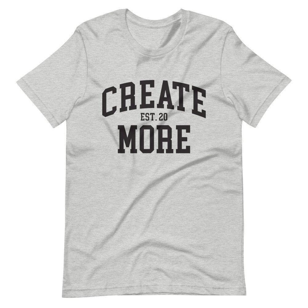 Create More University T-Shirt
