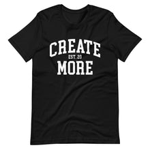 Load image into Gallery viewer, Create More University T-Shirt
